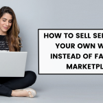 Selling Services on Your Website: How to Sell Services on Your Own Website Instead of Facebook Marketplace