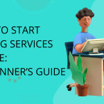 How to Start Selling Services Online A Beginner’s Guide