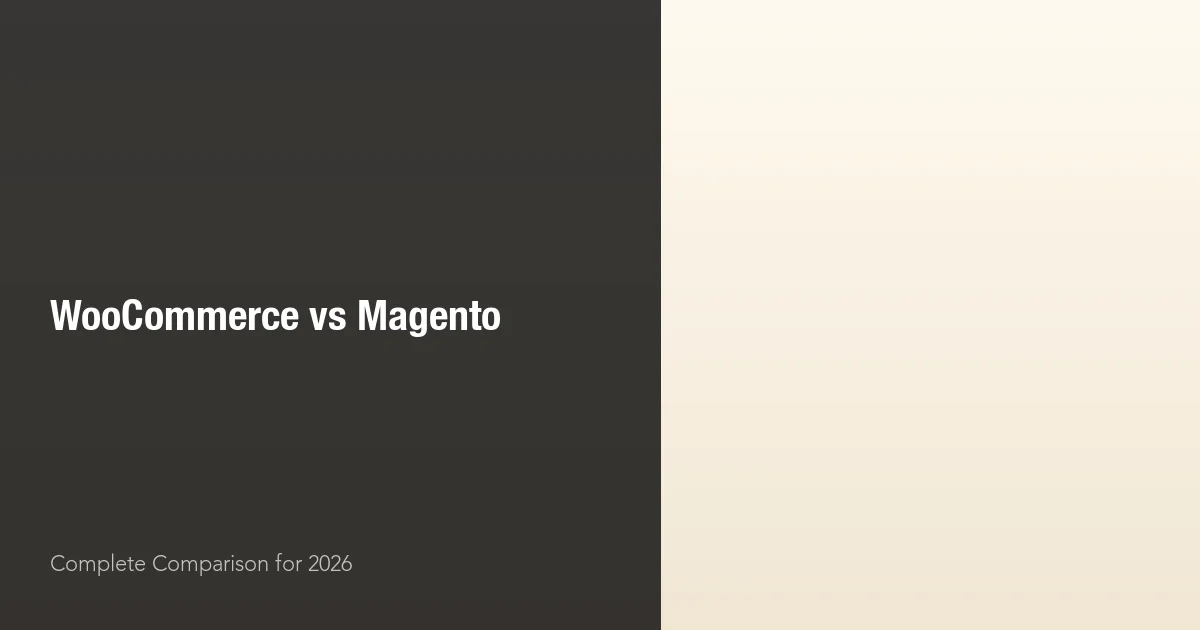 WooCommerce vs Magento Detailed Comparison for 2026