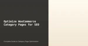 Guide to optimizing WooCommerce category pages for SEO