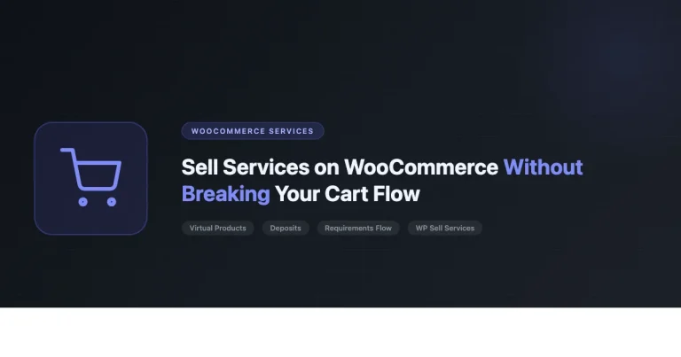 Sell services on WooCommerce without breaking the cart flow - virtual products and service workflow setup