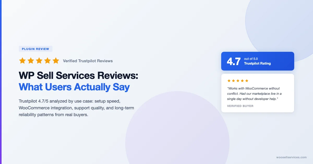 WP Sell Services plugin reviews showing 4.7 out of 5 Trustpilot rating with verified buyer feedback
