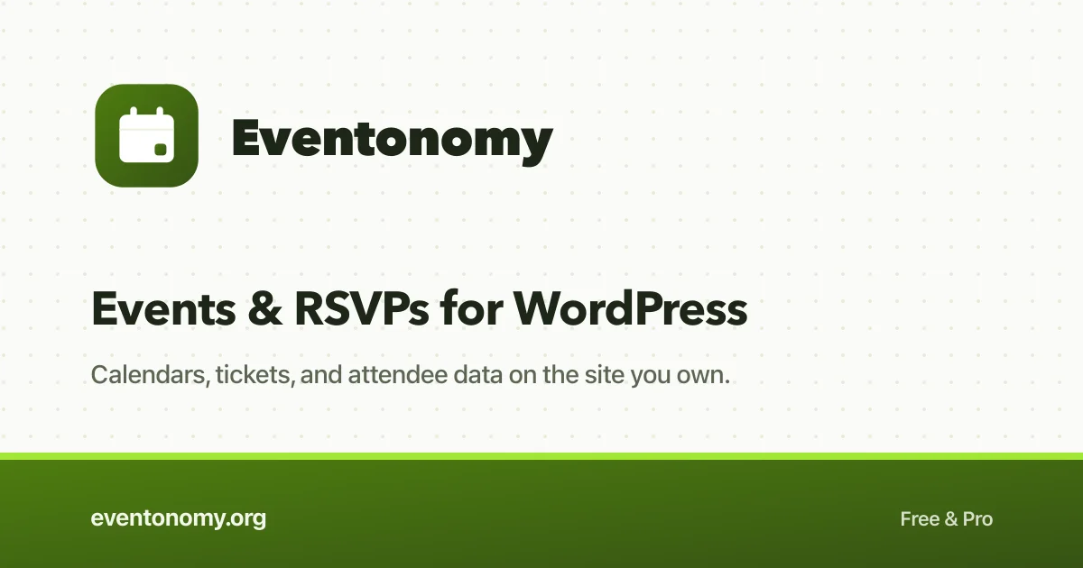 Eventonomy events and RSVP management platform for WordPress, standalone with no per-ticket fees
